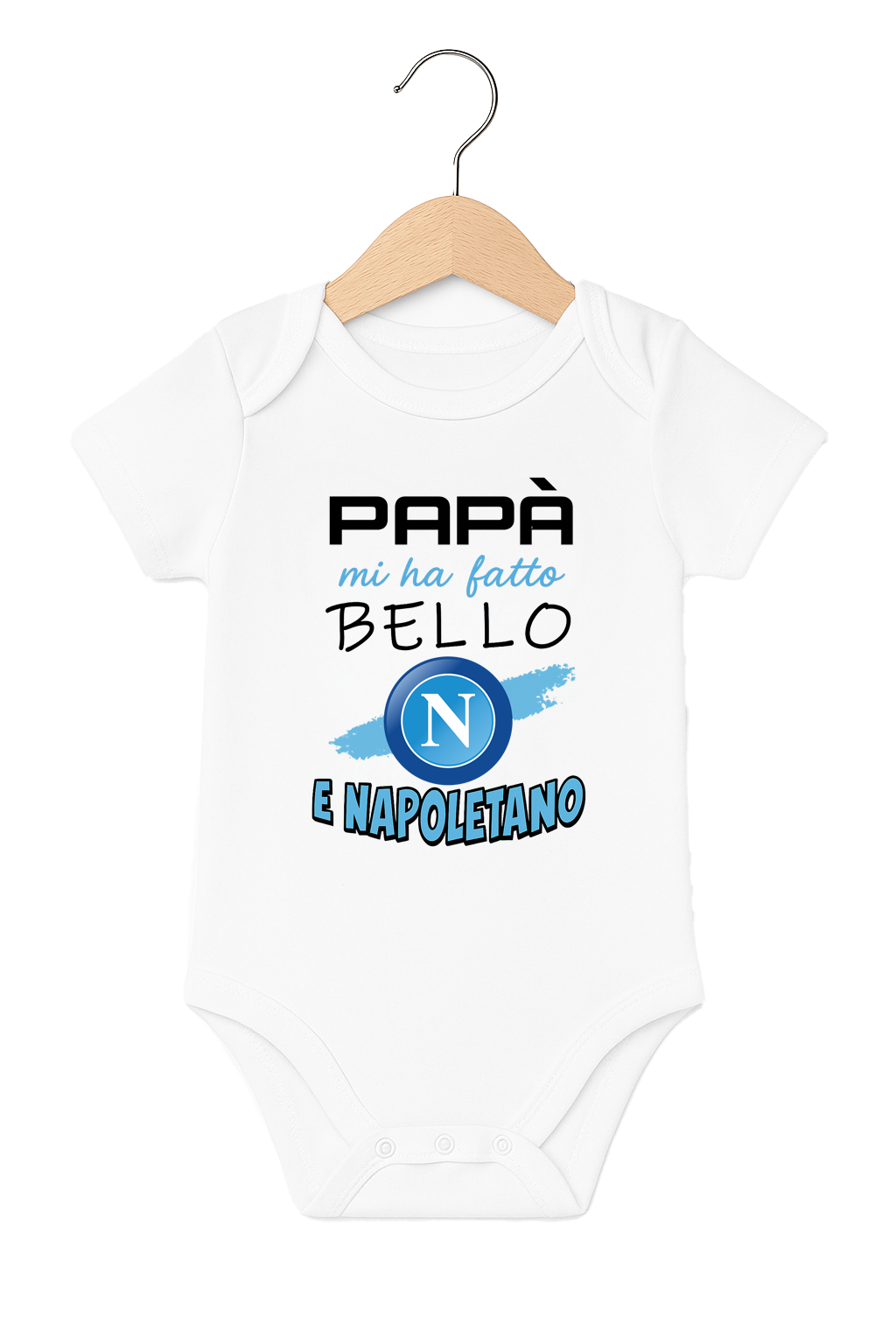 Body Neonato “Papà mi ha fatto bello e napoletano” – Idea Regalo Divertente